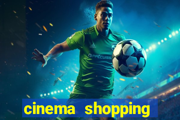 cinema shopping conquista sul